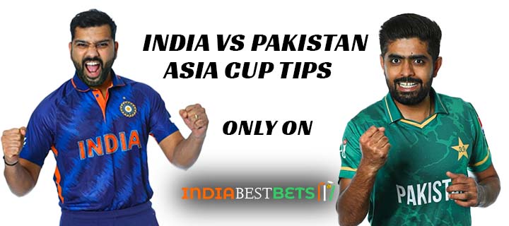 India v Pakistan Asia Cup Tips